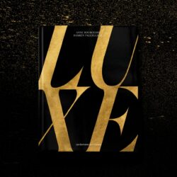A LA UNE : Un ouvrage exceptionnel - LUXE – Métiers & Savoir-faire 